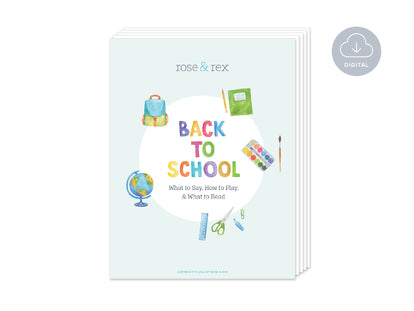 Back To School Ultimate Guide: What to Say, How to Play, What to Read Back To School Ultimate Guide: What to Say, How to Play, What to Read